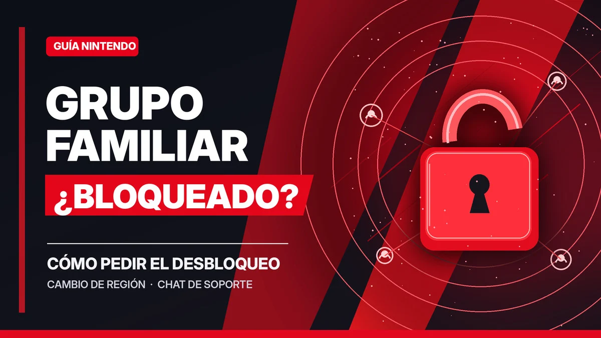 Portada editorial con un candado rojo abierto y el texto Grupo familiar bloqueado, guía Nintendo